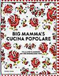 Big mamma's cucina popolare, Italiaanse klassiekers met een hedendaagse twist (Phaidon Press Limited / Good Cook Publishing - Isbn: 9789461432377)