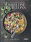 Wereldse bouillons. 100 x comfortfood uit 5 wereldkeukens - Marianne Snel (Nieuw Amsterdam / NwA'dam - Isbn: 9789046825297)